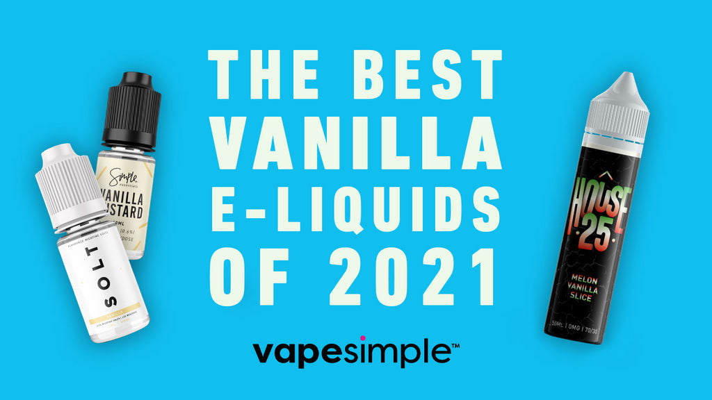 The Best Vanilla ELiquids of 2021